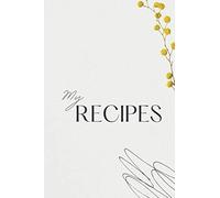 My Recipes ingredients notebook: No bleed with 120 pages for 120 recipes /6*9 inches /choose the recipe and write down the ingredients/very easy to ... large, with, alphabetical, tabs, light-gold