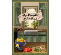 My Recipes: Lovely, easy to use blank recipe book to fill up with all your favourite meals! 120 lined pages with sweet illustrations throughout. Suitable for all ages.
