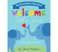 My Recordable Storytime: Welcome Little One