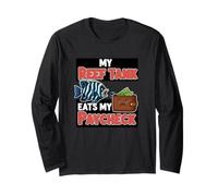 My Reef Tank Eats My Paycheck Funny Aquarium Quote Long Sleeve T-Shirt