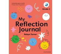 My Reflection Journal Grade 2 (IB PYP Inquiry Hub)
