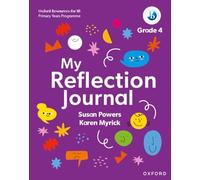 My Reflection Journal Grade 4 (IB PYP Inquiry Hub)