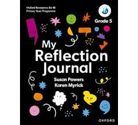 My Reflection Journal Grade 5 (IB PYP Inquiry Hub)