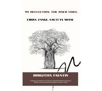 MY REFLECTION. THE INNER VOICE: FIKRA ZANGU. SAUTI YA NDANI