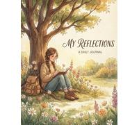 My reflections - A daily journal : 90 GSM, Ruled, Paperback