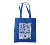 My Reign Has Just Begun Tote Shopping Bag 10 Litres Capacity 42 x 38cm