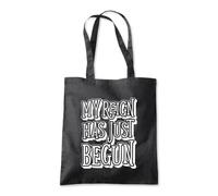 My Reign Has Just Begun Tote Shopping Bag 10 Litres Capacity 42 x 38cm