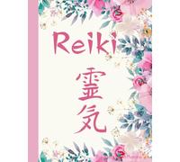 My Reiki Journal: Reiki symbols inside. Workbook for channeling Reiki healing energy. for university students, teachers, therapists, healers. Notebook reiki practitioners.