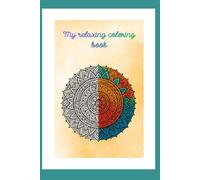 My relaxing coloring book.