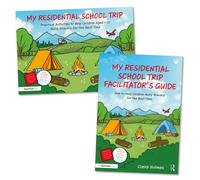 My Residential School Trip : Activity Book and Guide to Help Children Build Bravery for the Best Time