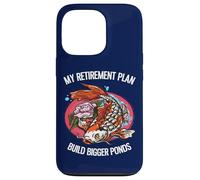 My Retirement Plan Build Bigger Ponds Funny Koi Keeper Case for iPhone 13 Pro