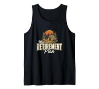 My Retirement Plan Camping Outdoor Adventure Camper Tank Top