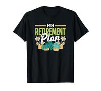 My Retirement Plan Gardening Funny Gardening T-Shirt