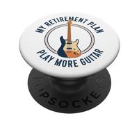 My Retirement Plan Guitar Lover Rock Music Guitarist PopSockets Adhesive PopGrip