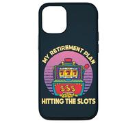My Retirement Plan Hitting The Slots Slot Machine Gambling Case for iPhone 12/12 Pro