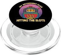 My Retirement Plan Hitting The Slots Slot Machine Gambling PopSockets PopGrip for MagSafe