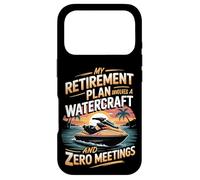 My Retirement Plan Involves A Watercraft And Zero Meetings Case for iPhone 17 Pro