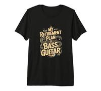 My Retirement Plan is Bass Guitar Musician Premium T-Shirt