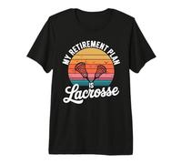 My Retirement Plan is Lacrosse Vintage Sunset Premium T-Shirt