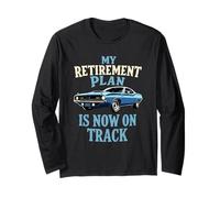 My Retirement Plan Is Now On Track, Retirement Car Racing Long Sleeve T-Shirt