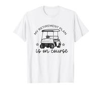 My Retirement Plan is On Course - Fathers Day Golfing T-Shirt