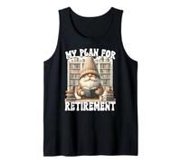 My Retirement Plan is Reading Books Gnome for Retired Life Tank Top