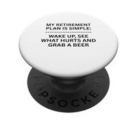 My Retirement Plan Is Simple Wake Up, See What Fun Outdoors PopSockets Adhesive PopGrip