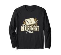 My Retirement Plan Journaling Writing Journal Writer Long Sleeve T-Shirt