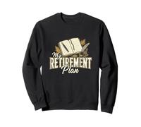 My Retirement Plan Journaling Writing Journal Writer Sweatshirt