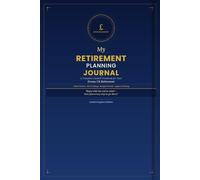 My Retirement Planning Journal: A Guided Workbook for Your Dream UK Retirement