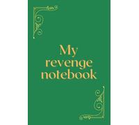 My Revenge Notebook green: Notehooked A5