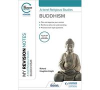 My Revision Notes: A-level Religious Studies Buddhism
