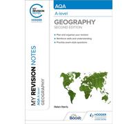 My Revision Notes: AQA A-level Geography: Second Edition