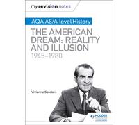 My Revision Notes: AQA AS/A-level History: The American Dream: Reality and Illusion, 1945-1980