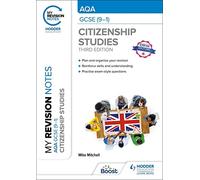 My Revision Notes: AQA GCSE (9-1) Citizenship Studies Third Edition