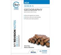 My Revision Notes: AQA GCSE (9-1) Geography Second Edition