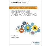 My Revision Notes: Cambridge National Level 1/2 Enterprise and Marketing