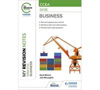My Revision Notes CCEA GCSE Business