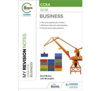 My Revision Notes CCEA GCSE Business