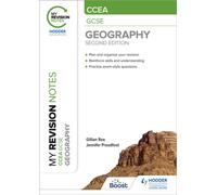 My Revision Notes: CCEA GCSE Geography Second Edition