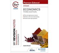 My Revision Notes: Edexcel A Level Economics Third Edition