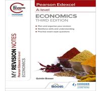 My Revision Notes: Edexcel A Level Economics Third Edition Book Quintin Brewer Multi One Size
