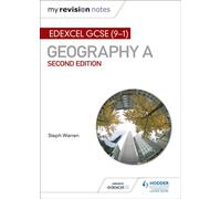 My Revision Notes: Edexcel GCSE (9-1) Geography A Second Edition
