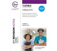 My Revision Notes: Health T Level Second Edition