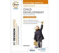 My Revision Notes: Level 1/Level 2 Cambridge National in Child Development: Second Edition