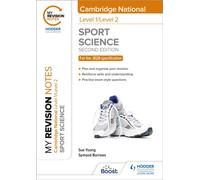 My Revision Notes: Level 1/Level 2 Cambridge National in Sport Science: Second Edition