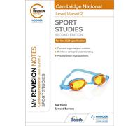 My Revision Notes: Level 1/Level 2 Cambridge National in Sport Studies: Second Edition