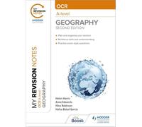 My Revision Notes: OCR A-Level Geography: Second Edition