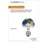 My Revision Notes: OCR AS/A-level Geography