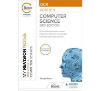 My Revision Notes: OCR GCSE (9-1) Computer Science, Third Edition